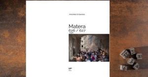 FOTOARTE | Presentazione del volume MATERA 626/627 2 LUGLIO del fotografo Antonello Di Gennaro